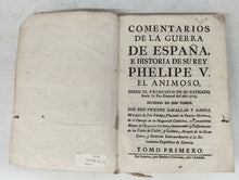 Comentarios de la Guerra de España, E Historia de Su Rey Phelipe V. El Animoso, Desde el Principio de su Reynado, hasta la Paz General del año 1725.