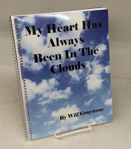 My Heart Has Always Been In The Clouds