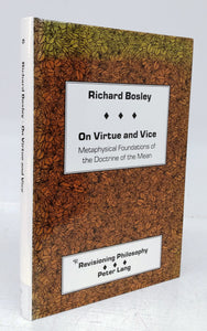 On Virtue and Vice: Metaphysical Foundations of the Doctrine of the Mean