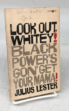 Look Out, Whitey! Black Power's Gon' Get Your Mama!