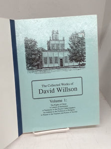 The Collected Works of David Willson. Volume 1