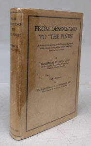 From Desenzano to &#34;The Pines&#34;: A sketch of the history of the Ursulines of Ontario, with a brief history of the Order compiled from various sources