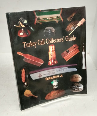 Turkey Call Collectors' Guide