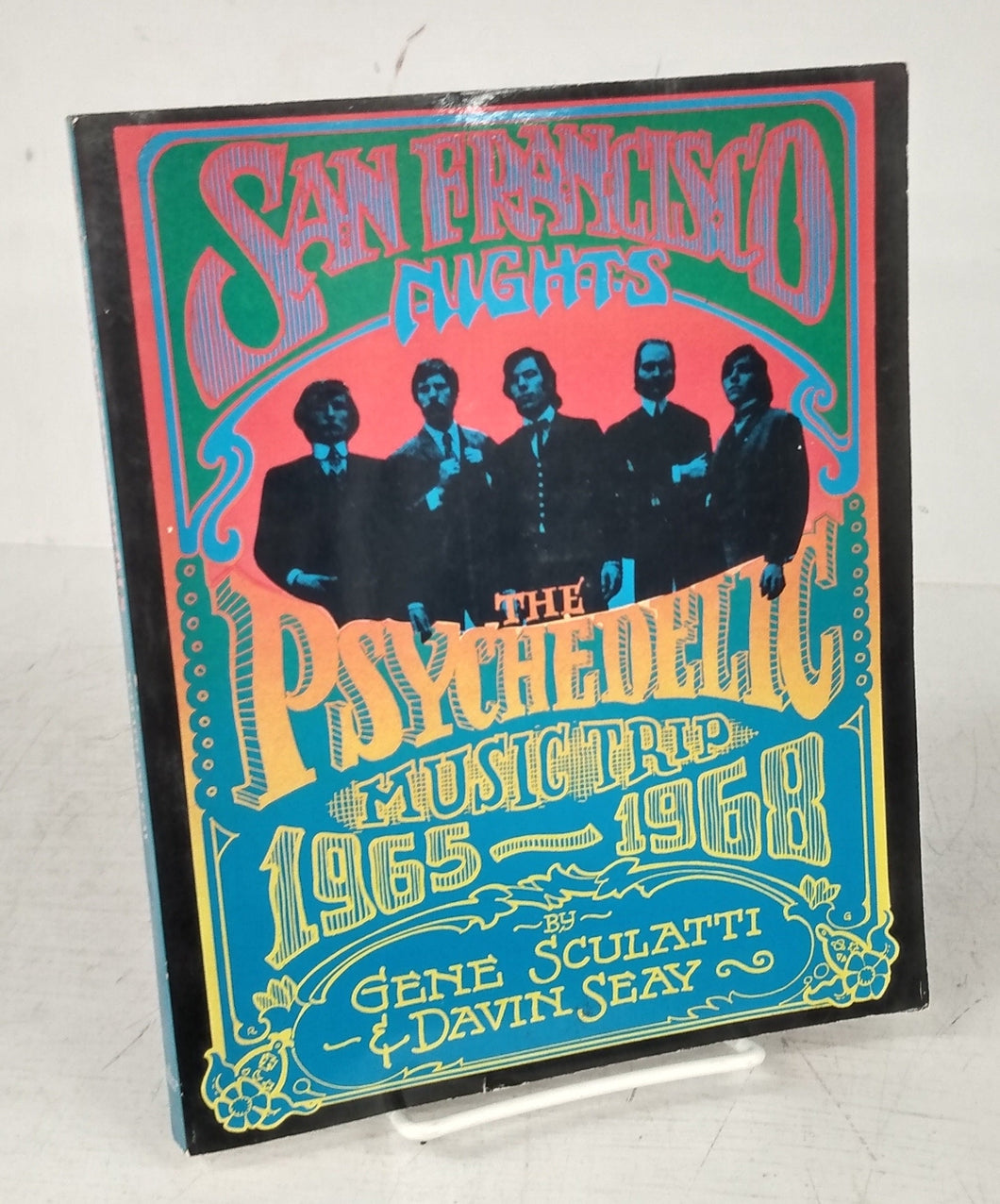 San Francisco Nights: The Psychedelic Music Trip 1965-1968