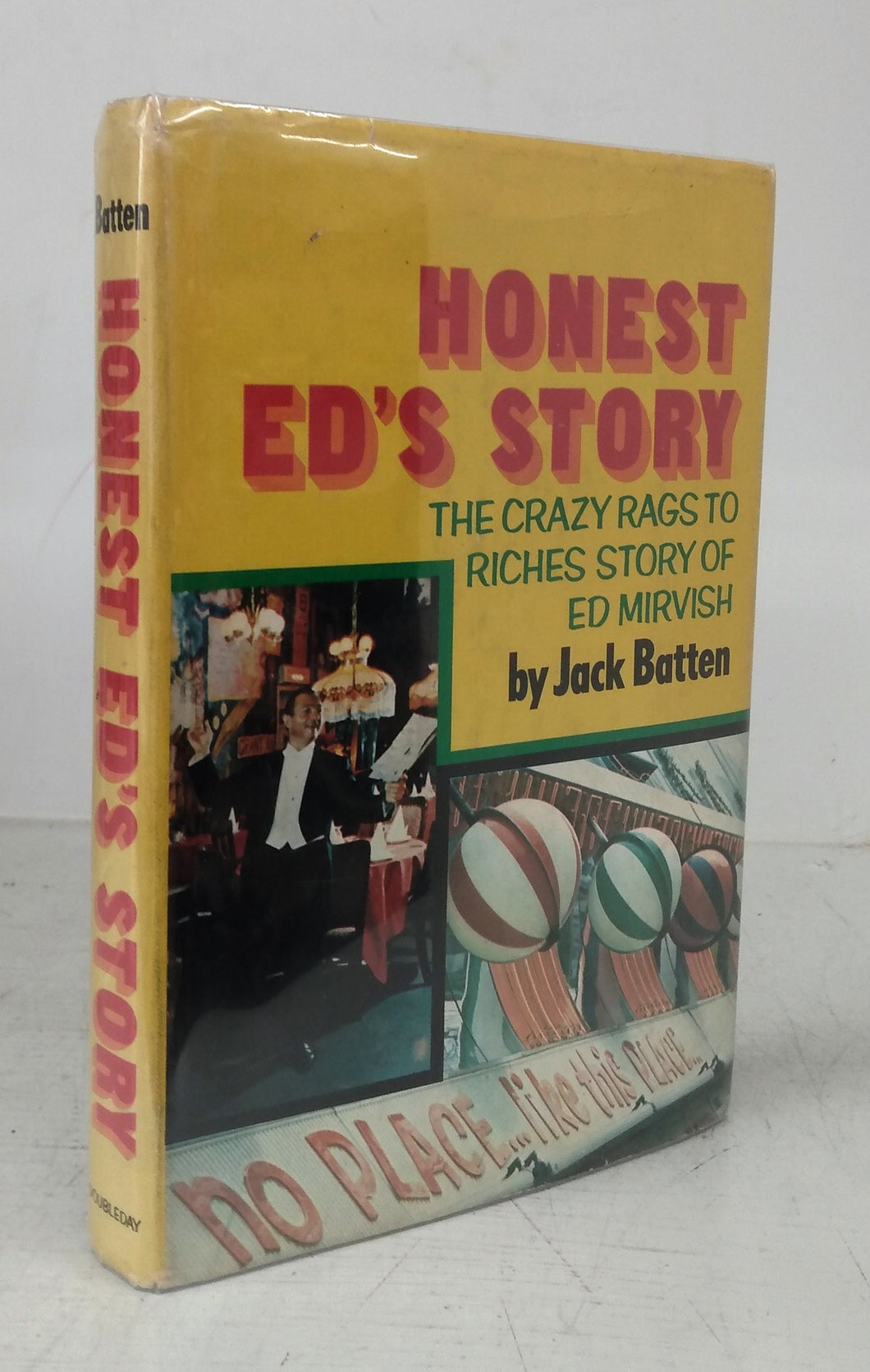 Honest Ed's Story: The Crazy Rags to Riches Story of Ed Mirvish
