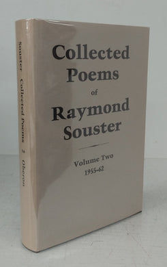 Collected Poems of Raymond Souster Volume Two 1955-62