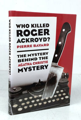 Who Killed Roger Ackroyd? The Mystery Behind the Agatha Christie Mystery