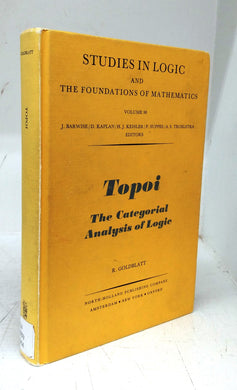 Topoi: The Categorical Analysis of Logic