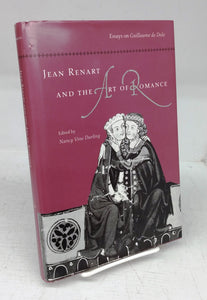 Jean Renart and the Art of Romance: Essays on Guillaume de Dole