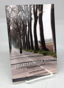 Hearts Forever Young: The Journey Continues