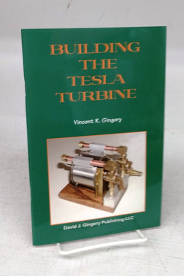 Building The Tesla Turbine