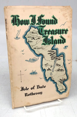 How I Found Treasure Island: Isle of Bute, Rothesay