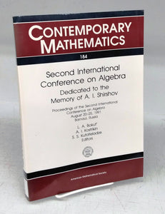Second International Conference on Algebra: Dedicated to the Memory of A. I. Shirshov
