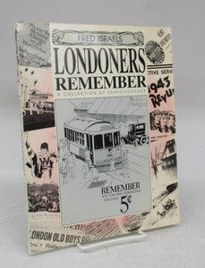 Londoners Remember: A Collection of Reminiscences