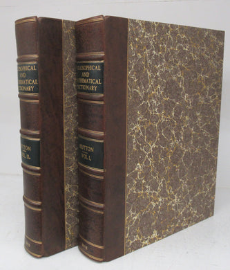 A Philosophical and Mathematical Dictionary. Vols. I & II