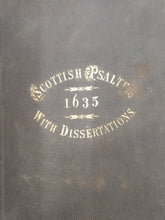 The Scottish Metrical Psalter of A. D. 1635