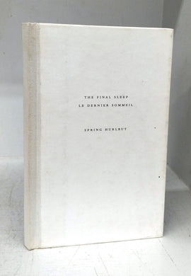 The Final Sleep/Le Dernier Sommeil