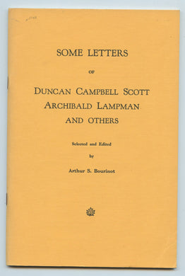 Some Letters of Duncan Campbell Scott, Archibald Lampman and Others 