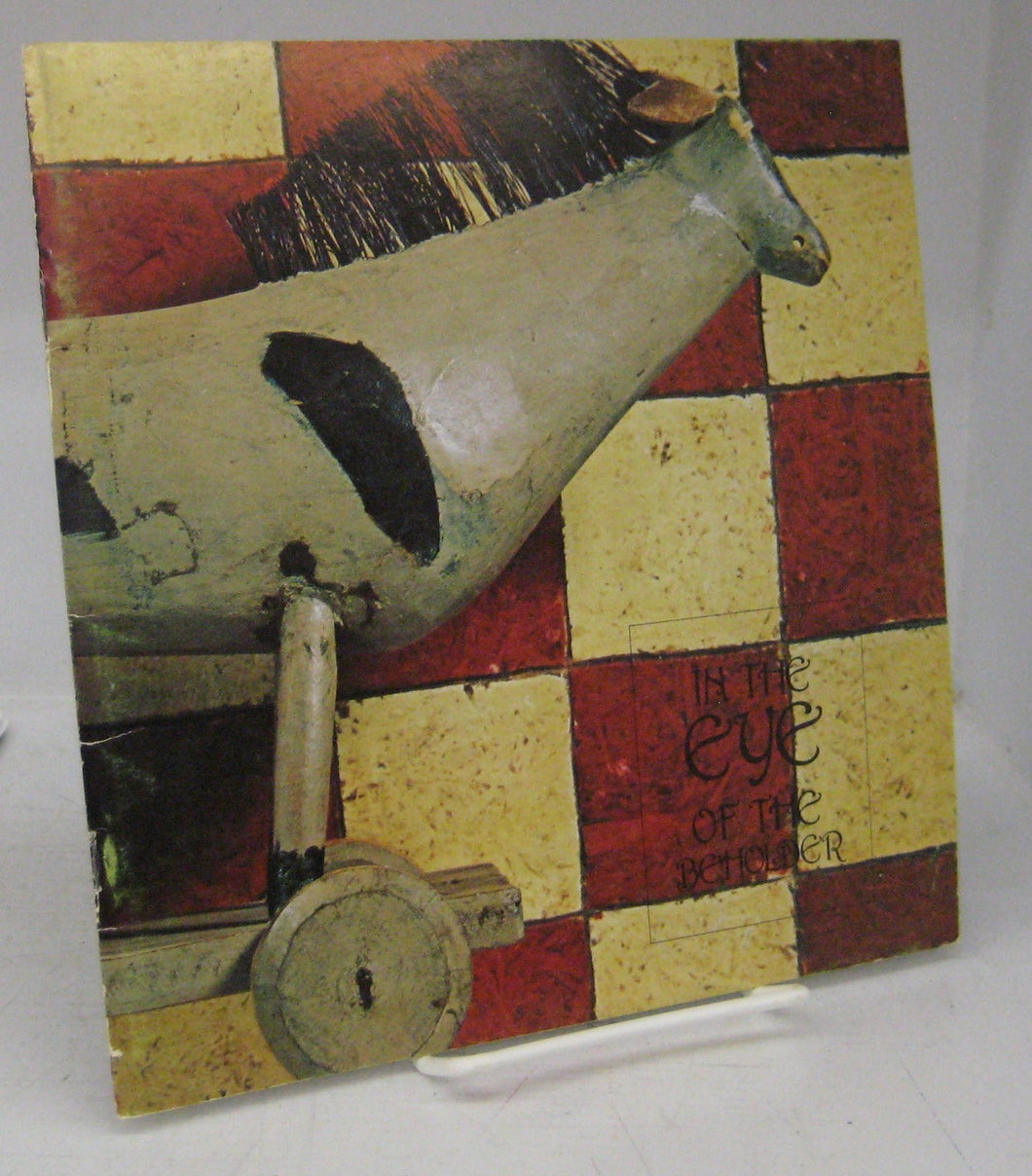 In The Eye of the Beholder: Folk Art of the Sudbury Region