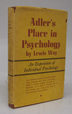 Adler's Place in Psychology: An Exposition of Individual Psychology