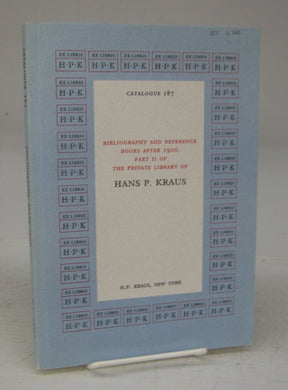 Bibliography and Reference Books After 1900. Part II of the Private Library of Hans P. Kraus