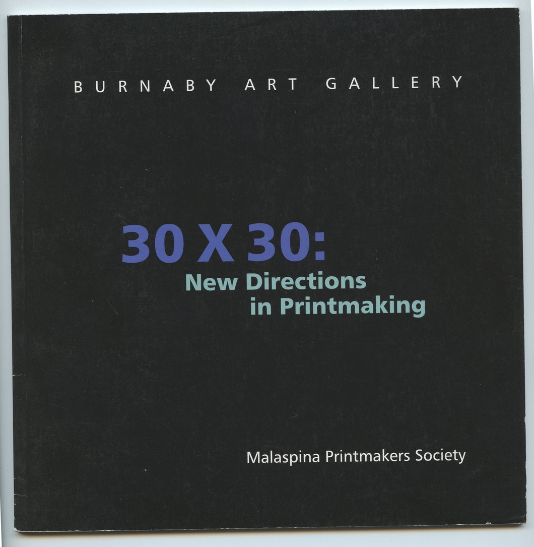 30 x 30: New Directions in Printmaking