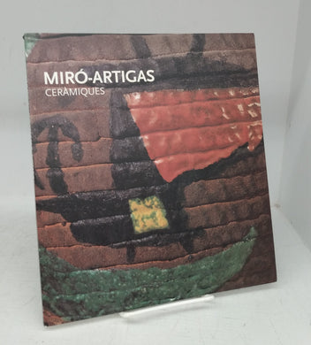 Miró-Artigas: Ceràmiques