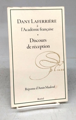 Dany Laferrière à l'Académie française: discours de réception