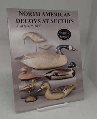 North American Decoys at Auction, April 24 & 25, 2008
