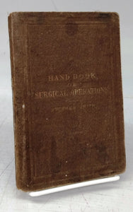 Hand-Book of Surgical Operations