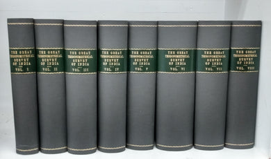 Account of the Operations of The Great Trigonometrical Survey of India (Vols I-VIII only)