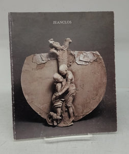 Jeanclos Sculptures 14 Mai - 27 Juin 1987