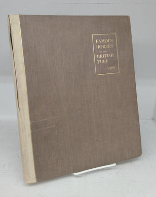Famous Horses of the British Turf Vol. II.-1925