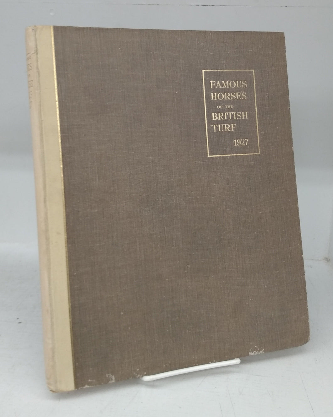 Famous Horses of the British Turf Vol. IV.-1927