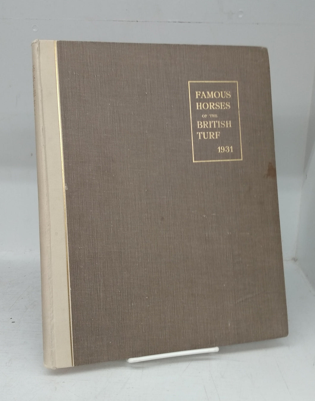 Famous Horses of the British Turf Vol. VIII.-1931