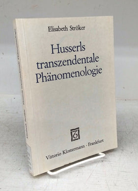 Husserls transzendentale Phänomenologie