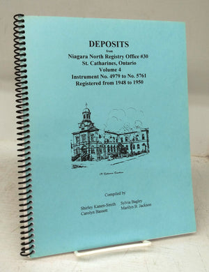 Deposits from Niagara North Registry Office #30, St. Catharines, Ontario. Volume 4. Instruments No. 4979 to No. 5761. Registered from 1948 to 1950