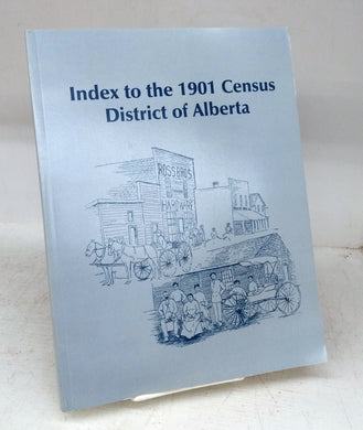 Index to the 1901 Census District of Alberta (No. 202)