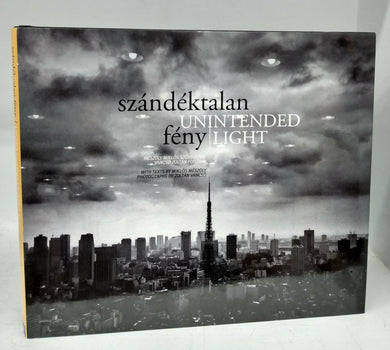 Szándéktalan Fény: Unintended Light