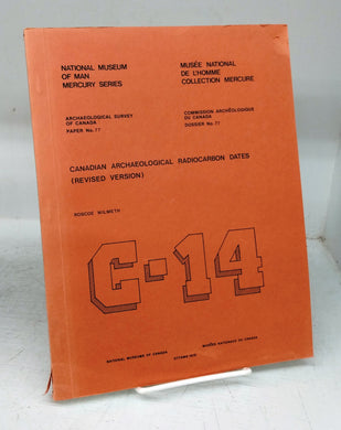 Canadian Archaeological Radiocarbon Dates (Revised Version)