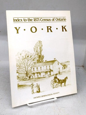 Index to the 1871 Census of Ontario: York