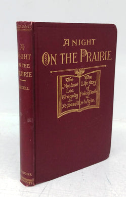 A Night on the Prairie: The Meadow Lea Tragedy & The Life story of Finlay Booth