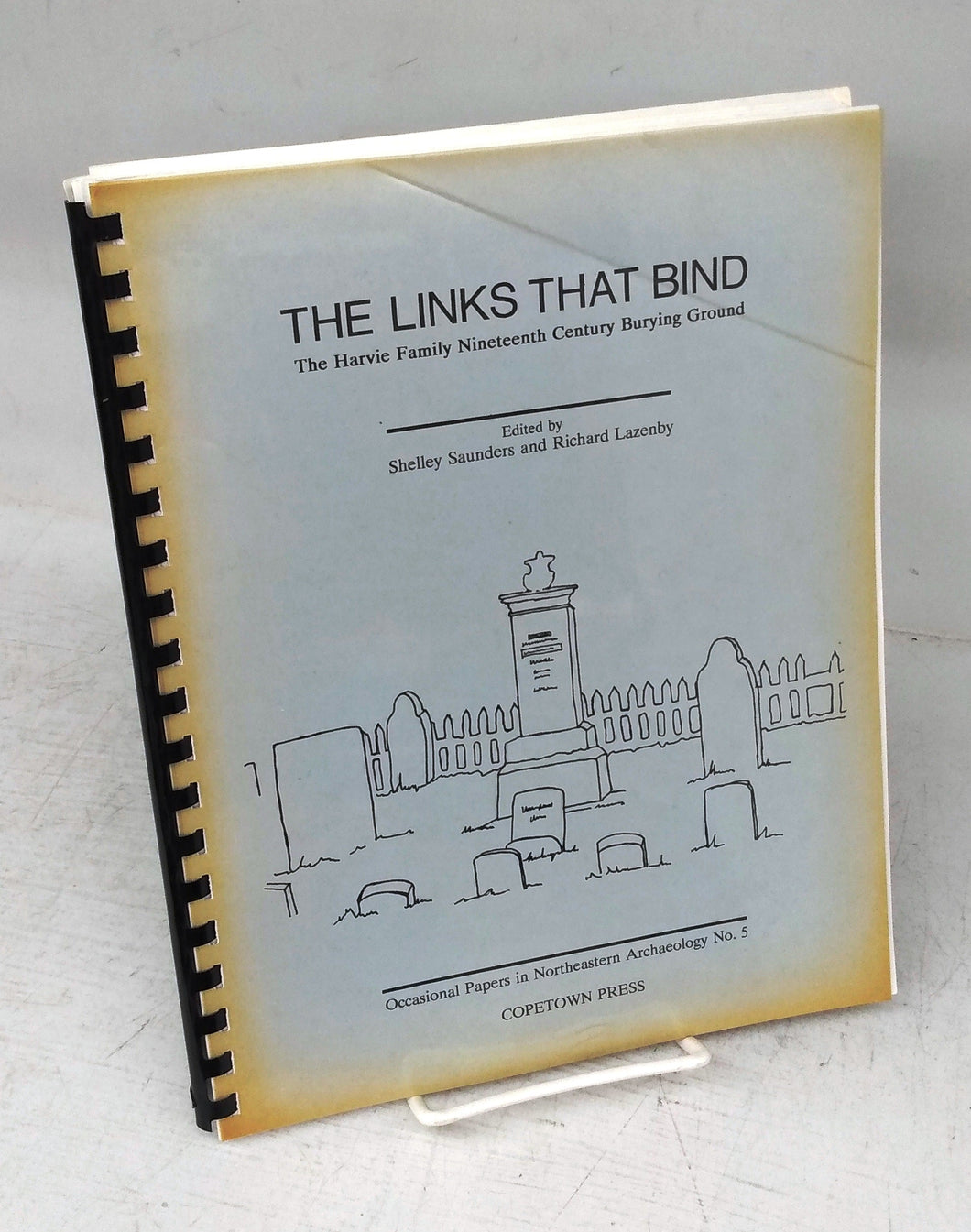 The Links That Bind: The Harvie Family Nineteenth Century Burying Ground