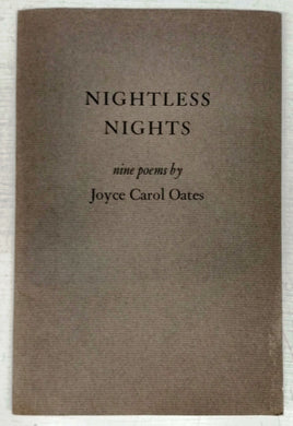 Nightless Nights: nine poems by Joyce Carol Oates