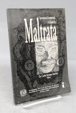 Aportaciones a la Arqueologia y la Historia de Maltrata