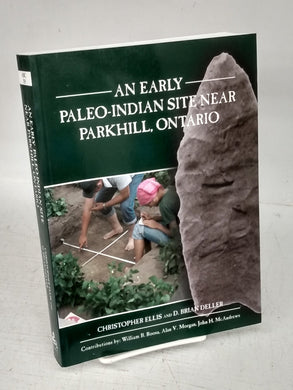 An Early Paleo-Indian Site Near Parkhill, Ontario