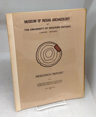 A Preliminary Report on the Settlement Pattern Data Recovered From the 1975 Rescue Excavations at the Draper Site