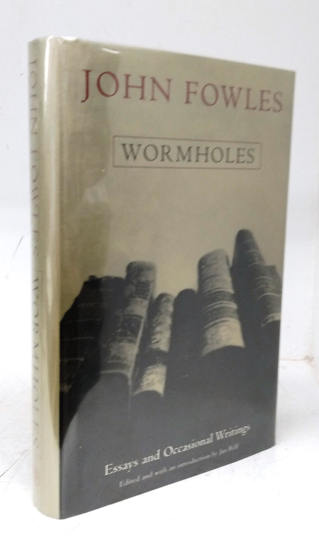 Wormholes: Essays and Occasional Writings