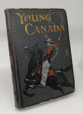 Young Canada: An Illustrated Annual For Boys throughout the English-speaking World, 1921