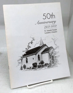 St. Joseph Parish 50th Anniversary 1952-2002